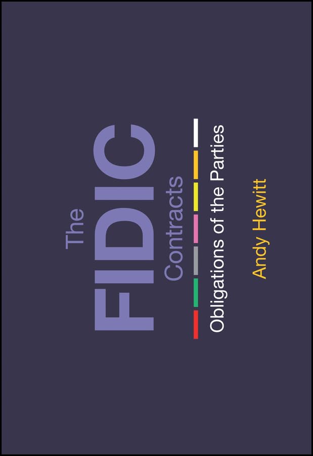 The FIDIC Contracts: Obligations of the Parties