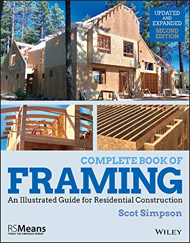 Complete Book of Framing: An Illustrated Guide for Residential Construction (RSMeans)