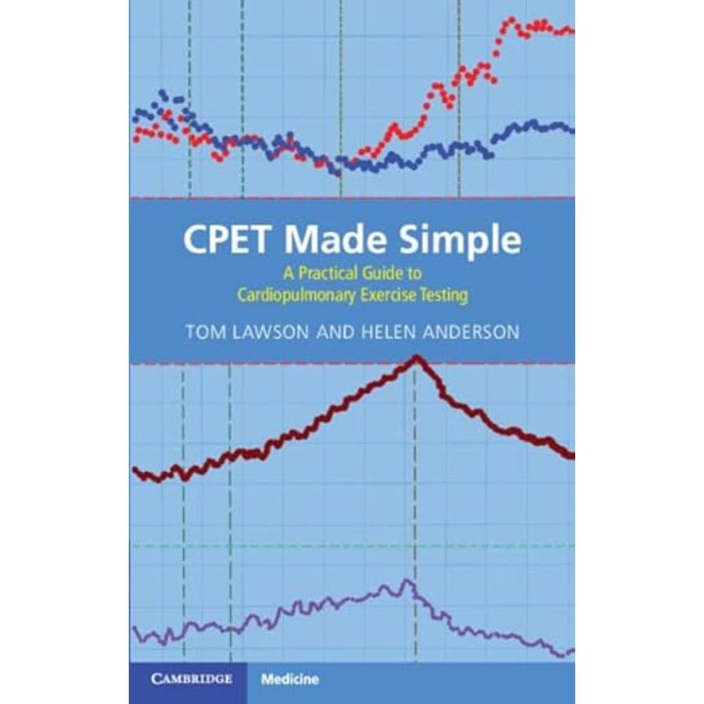 CPET Made Simple: A Practical Guide to Cardiopulmonary Exercise Testing