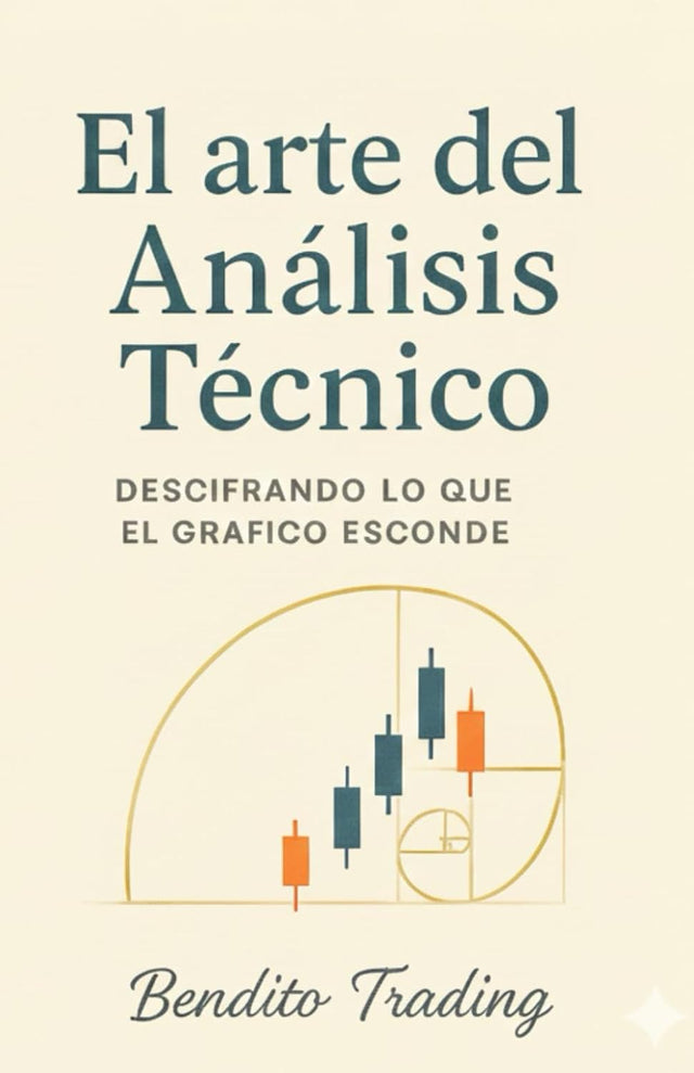 EL ARTE DEL ANÁLISIS TÉCNICO: Descifrando lo que el gráfico esconde
