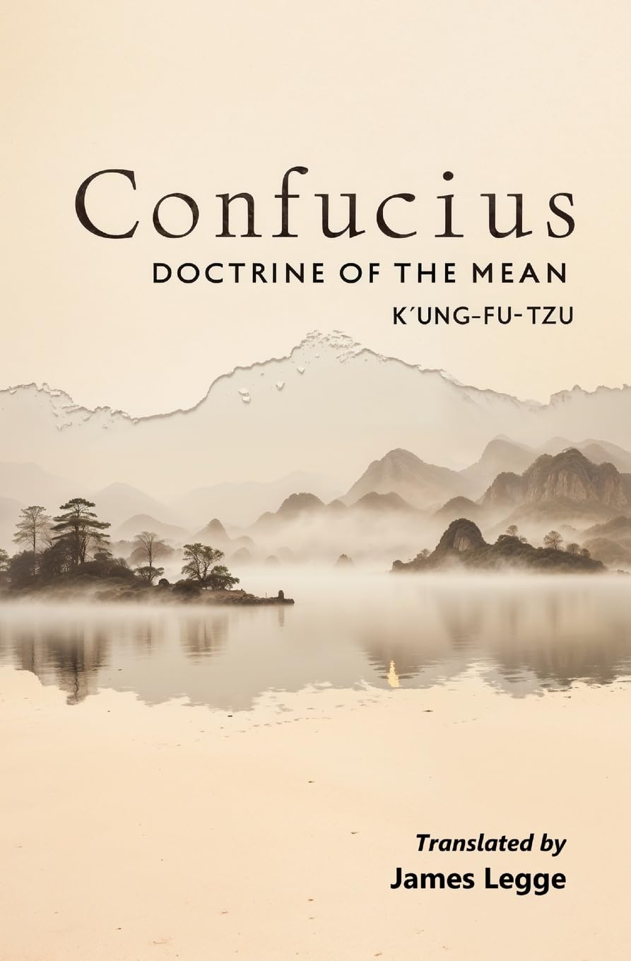 Confucius: Doctrine of the Mean