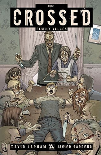 Crossed: Family Values #1 (of 6)