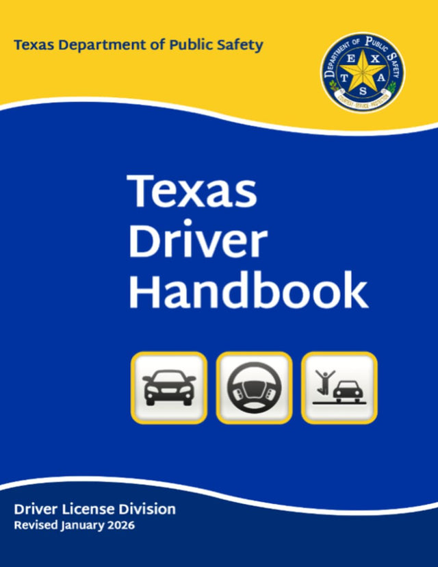 Texas Driver Handbook: Revised January 2026 - Original and Unchanged (Color Print)