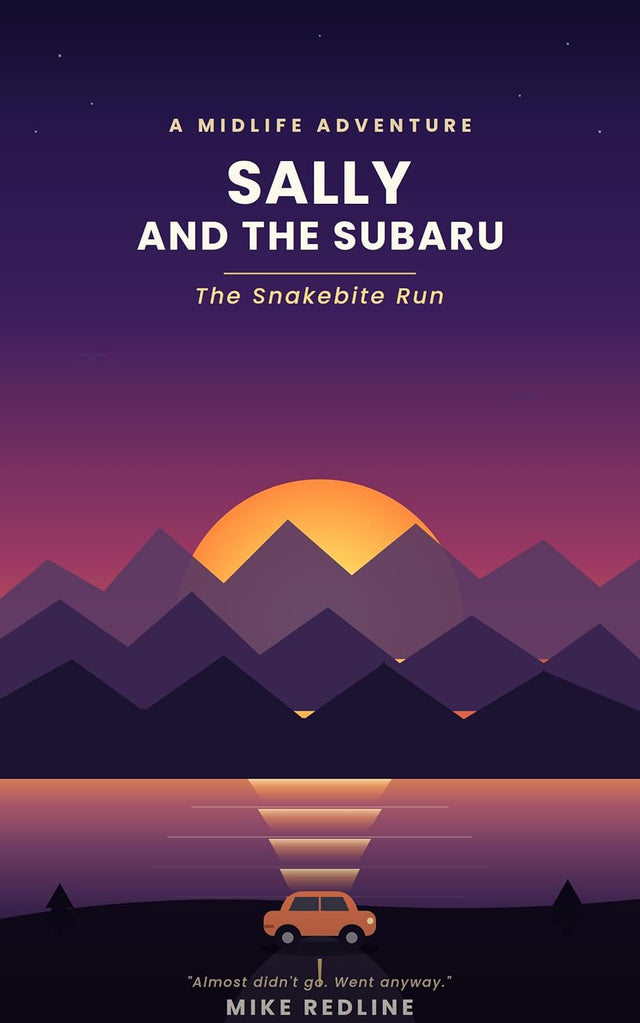 Sally and the Subaru: The Snakebite Run