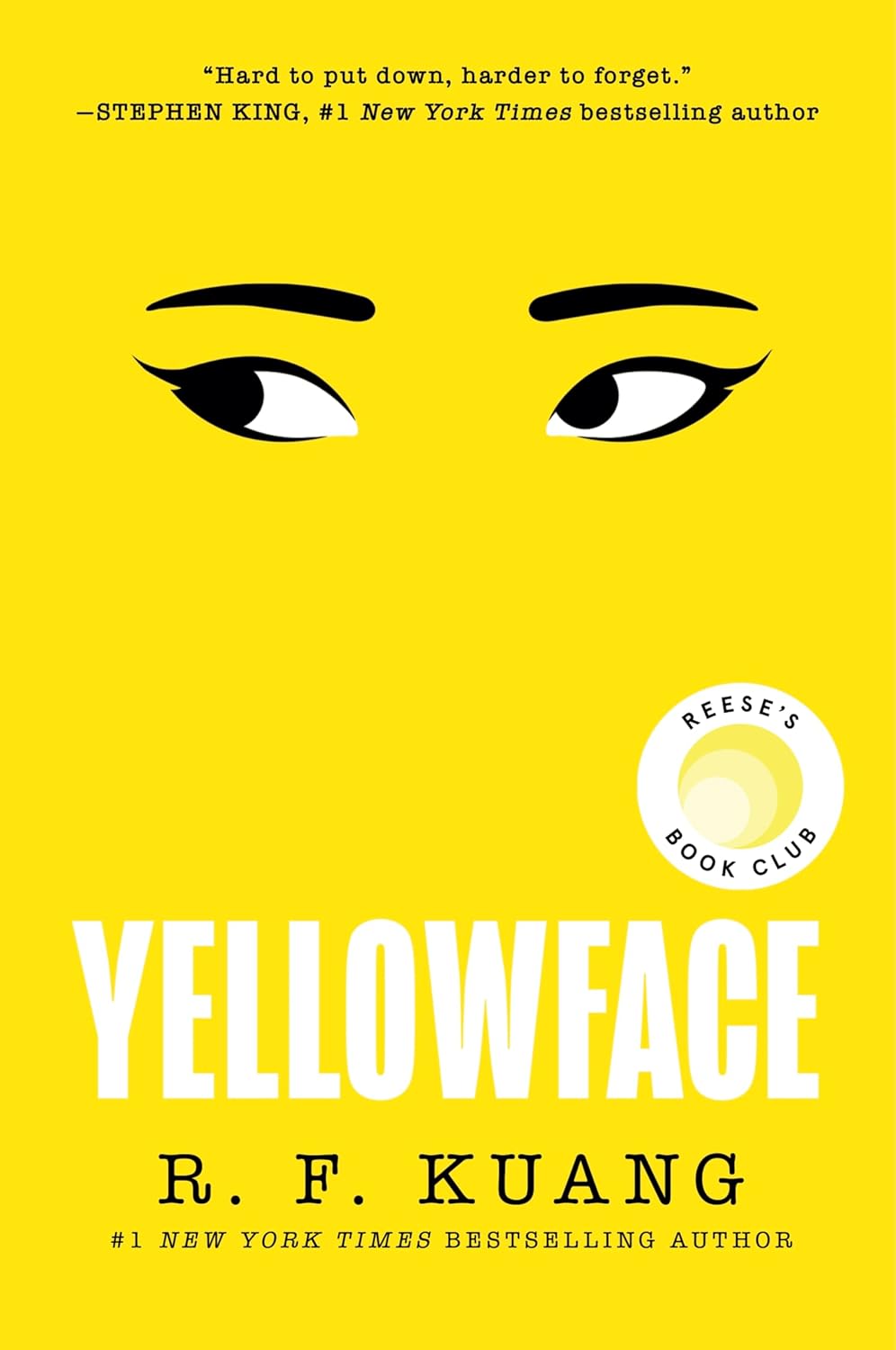 Yellowface: A Chilling Novel of Racism and Cultural Appropriation from the author of Katabasis