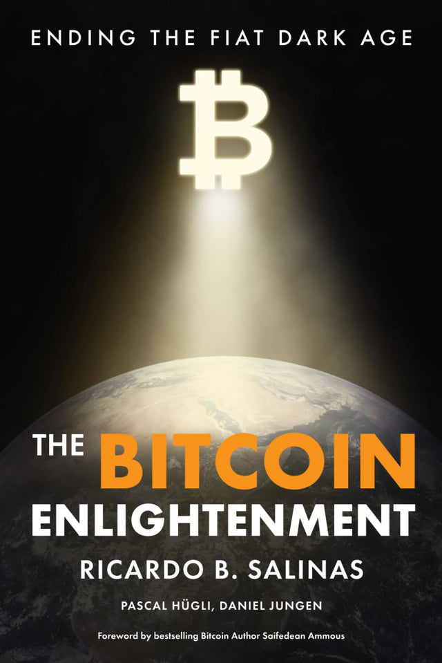 The Bitcoin Enlightenment: Ending The Fiat Dark Age