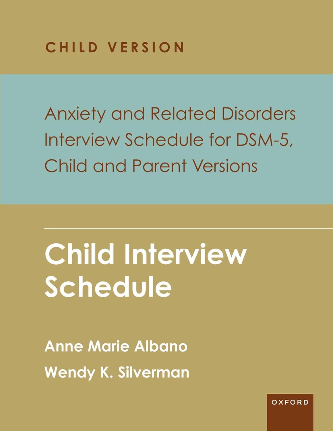 Anxiety and Related Disorders Interview Schedule for DSM-5, Child and Parent Version: Child Interview Schedule - 5 Copy Set (PROGRAMS THAT WORK)