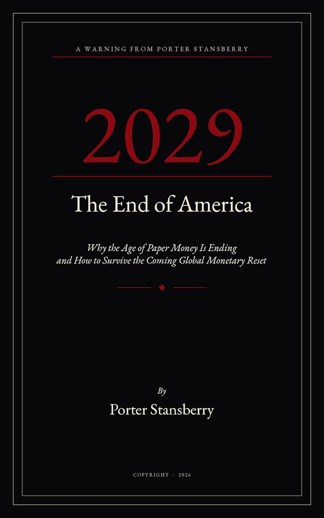 2029: The End of America : Why the Age of Paper Money Is Ending And How to Survive the Coming Global Monetary Reset