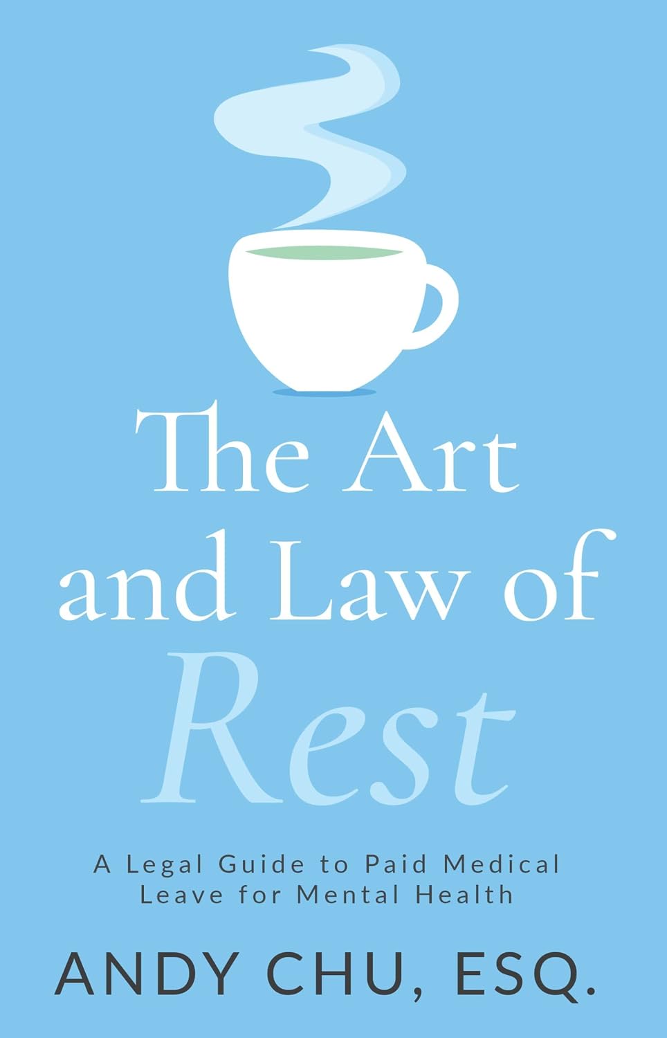 The Art and Law of Rest: A Legal Guide to Paid Medical Leave for Mental Health