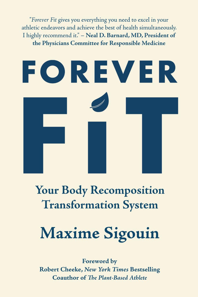 Forever Fit: Your Body Recomposition Transformation System
