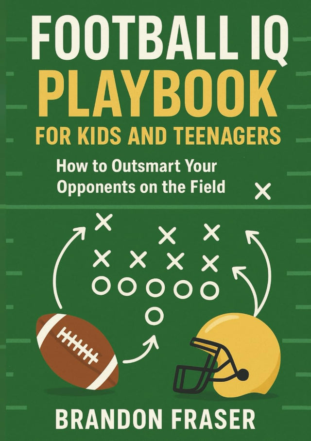 Football IQ Playbook for Kids and Teenagers: How to Outsmart Your Opponents on the Field. A Complete Guide to how Young Footballers Can Master ... (Youth Sports IQ & Skills Development)