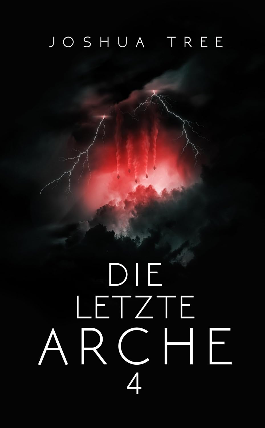 Die letzte Arche 4: Science Fiction Thriller (Dunkelheit)