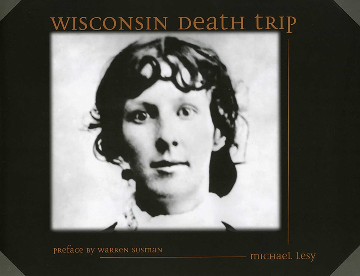 Wisconsin Death Trip