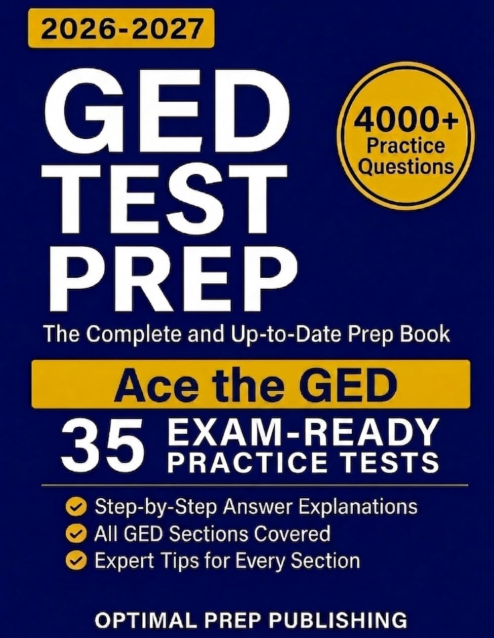 GED Test Prep: The Complete and Fully Updated Prep Book to Ace the GED Exam with Exam-Ready Practice Tests and Easy-to-Follow Explanations