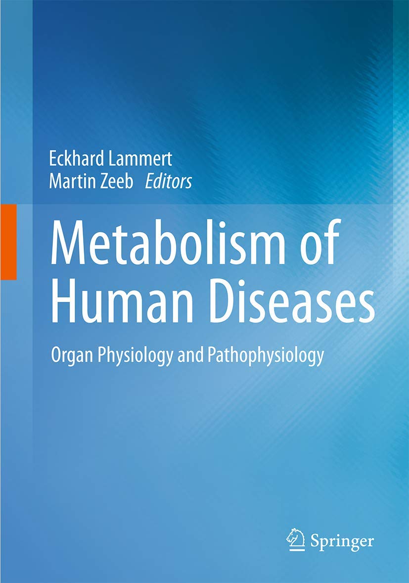 Metabolism of Human Diseases: Organ Physiology and Pathophysiology
