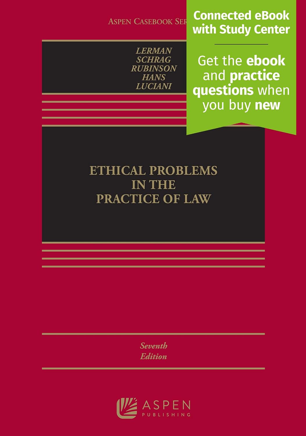 Ethical Problems in the Practice of Law: [Connected Ebook With Study Center] (Aspen Casebook)