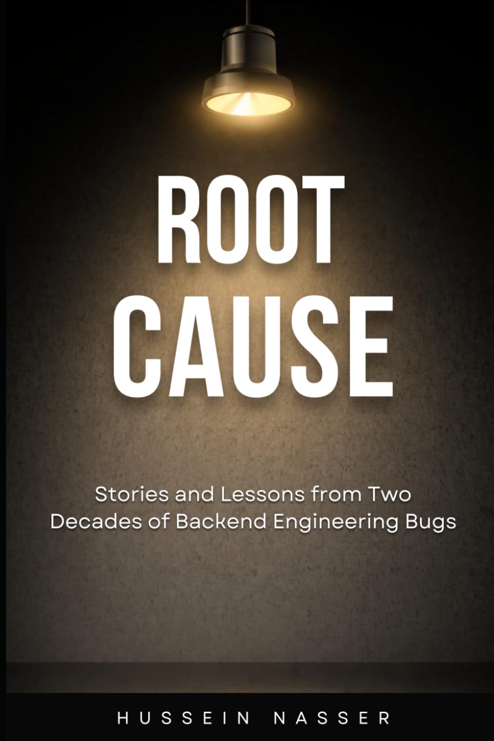 Root Cause: Stories and Lessons from Two Decades of Backend Engineering Bugs