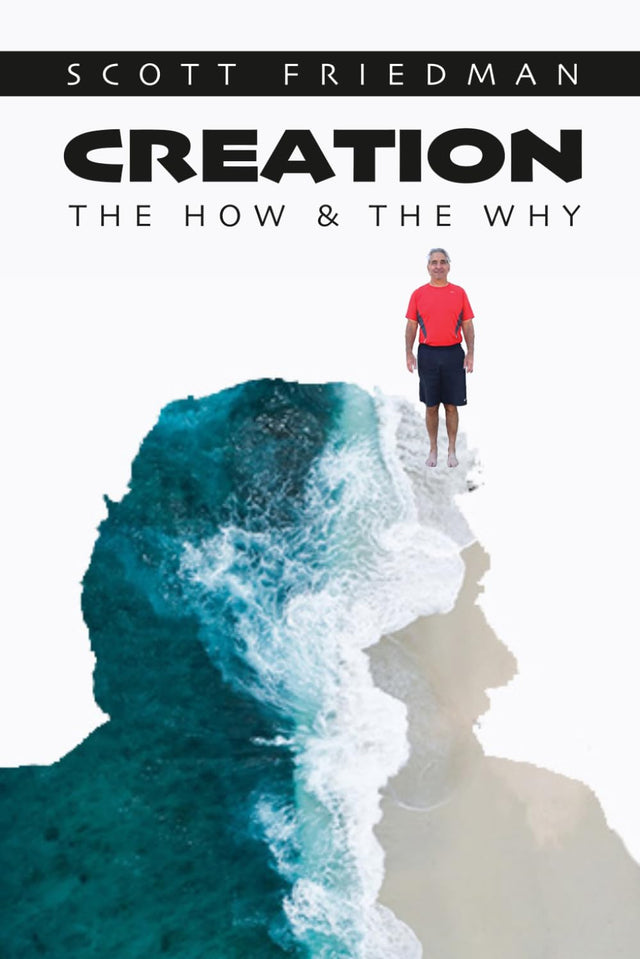 Creation, the how and the why