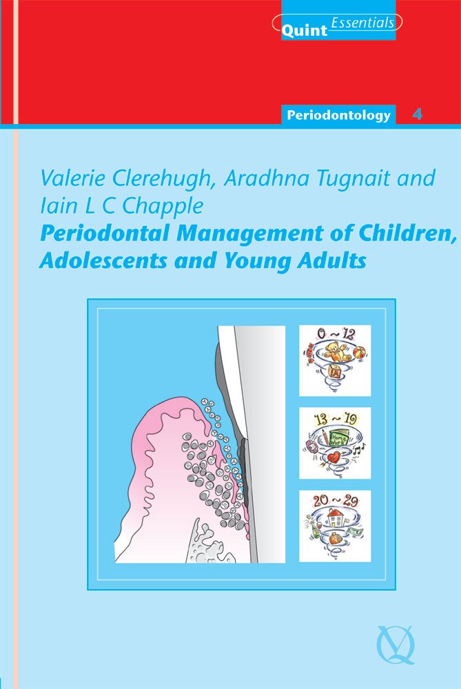 Periodontal Management Of Children, Adolescents, And Young Adults (Periodontology)