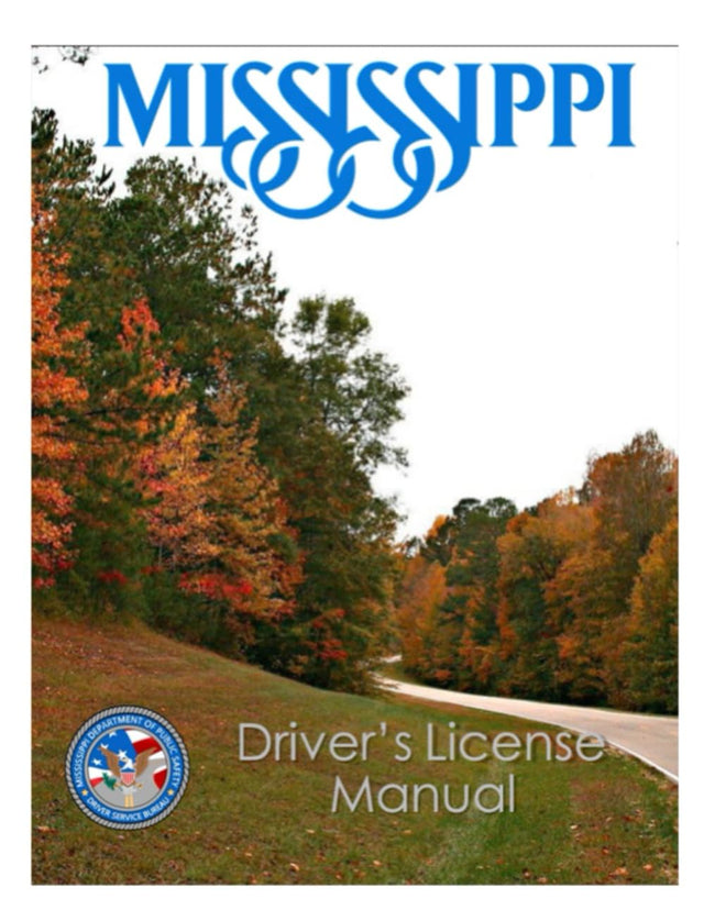 Mississippi Driver’s License Manual: Full Color and Size, Revised December 2024 (If Testing on March 3, 2025 or After)