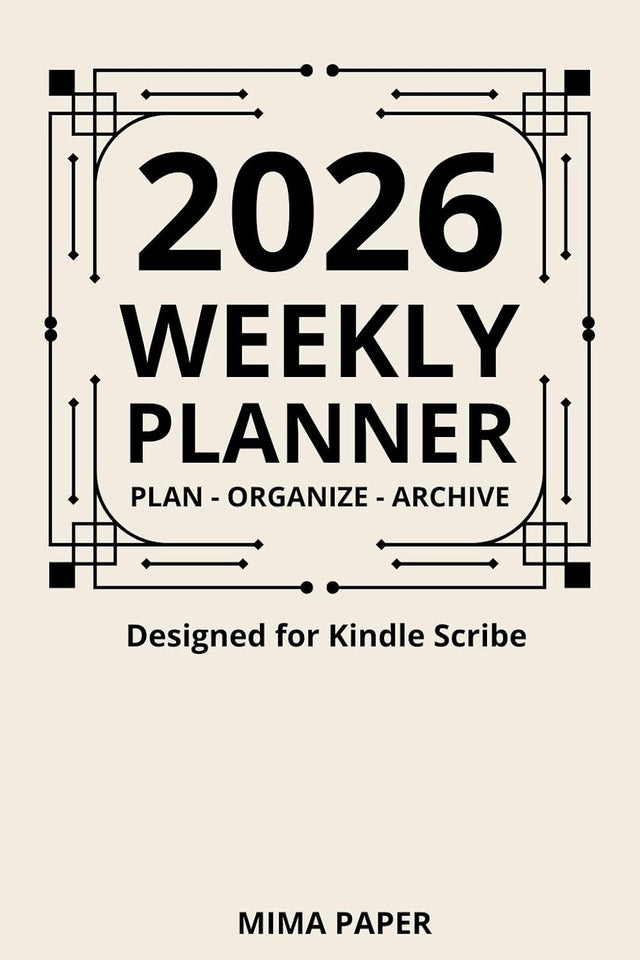 2026 Weekly Planner (Kindle Scribe Only): Designed for Kindle Scribe