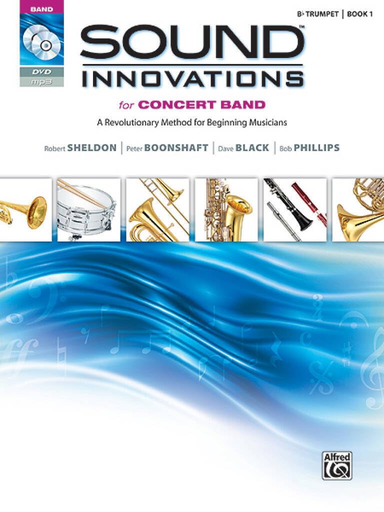 Sound Innovations for Concert Band, Bk 1: A Revolutionary Method for Beginning Musicians (B-flat Trumpet) (Book & Online Media)