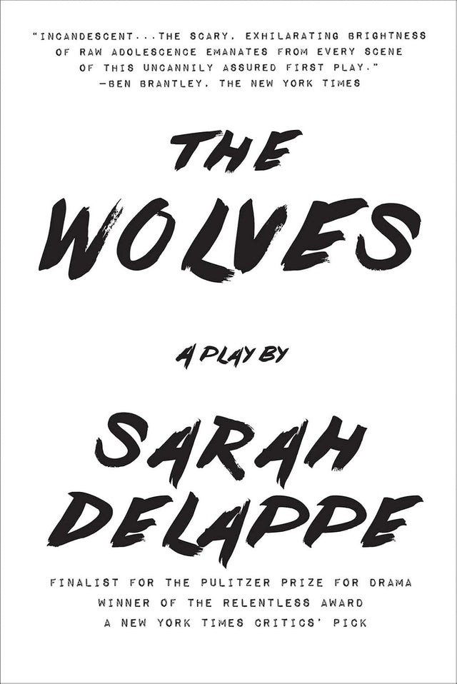The Wolves: A Play