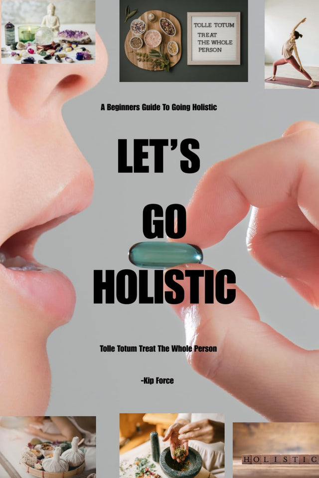 A Beginners Guide to Holistic Living: TOLLE TOTUM TREAT THE WHOLE PERSON
