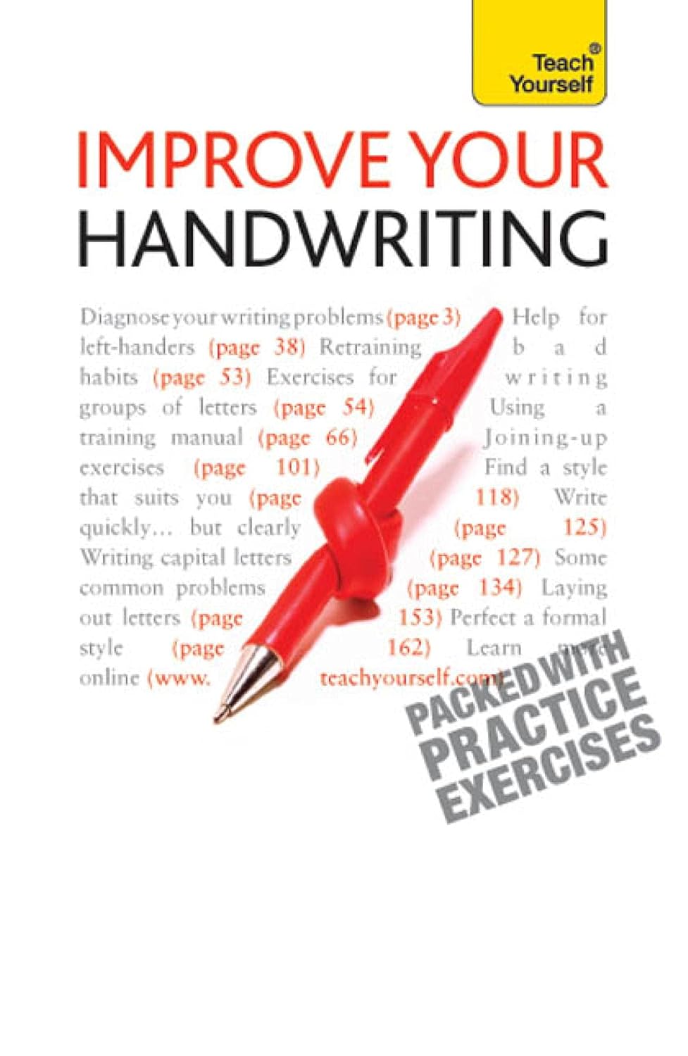 Improve Your Handwriting: Learn to write in a confident and fluent hand: the writing classic for adult learners and calligraphy enthusiasts (Teach Yourself)