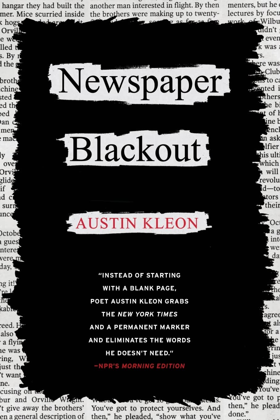 Newspaper Blackout: An Inspirational Guide to Found Poetry with Simple Techniques for Creating Altered Book Art