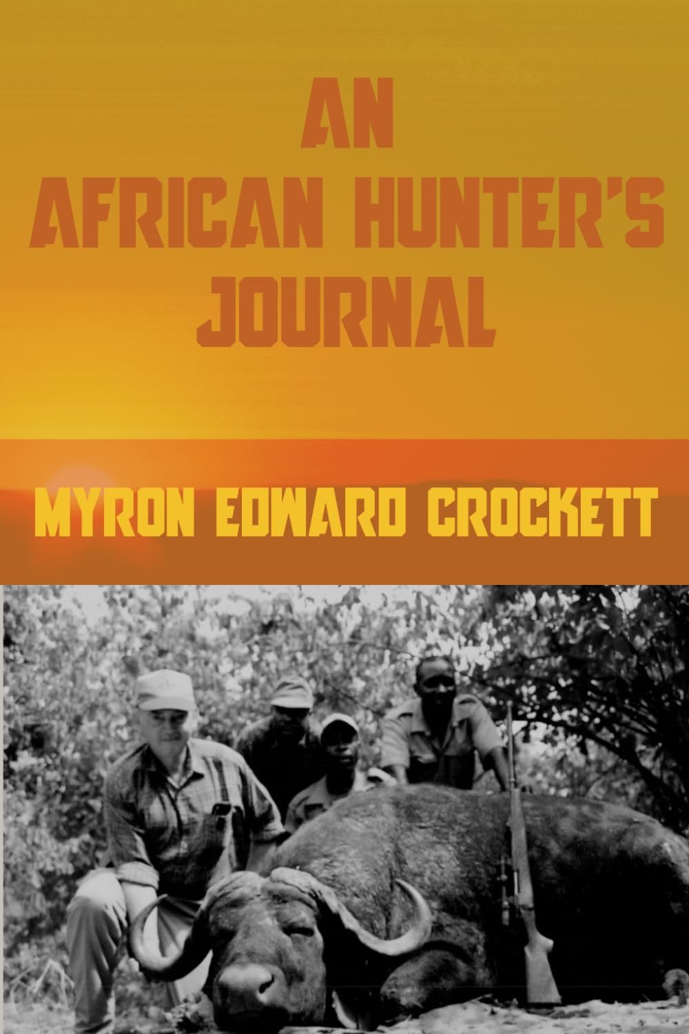 An African Hunter's Journal