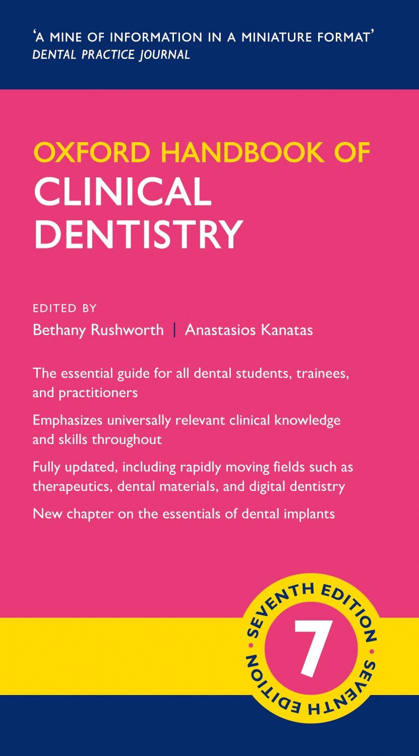 Oxford Handbook of Clinical Dentistry (Oxford Medical Handbooks)