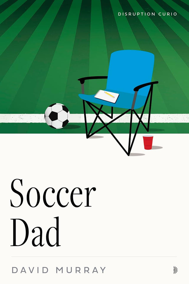 Soccer Dad (Disruption Curio)