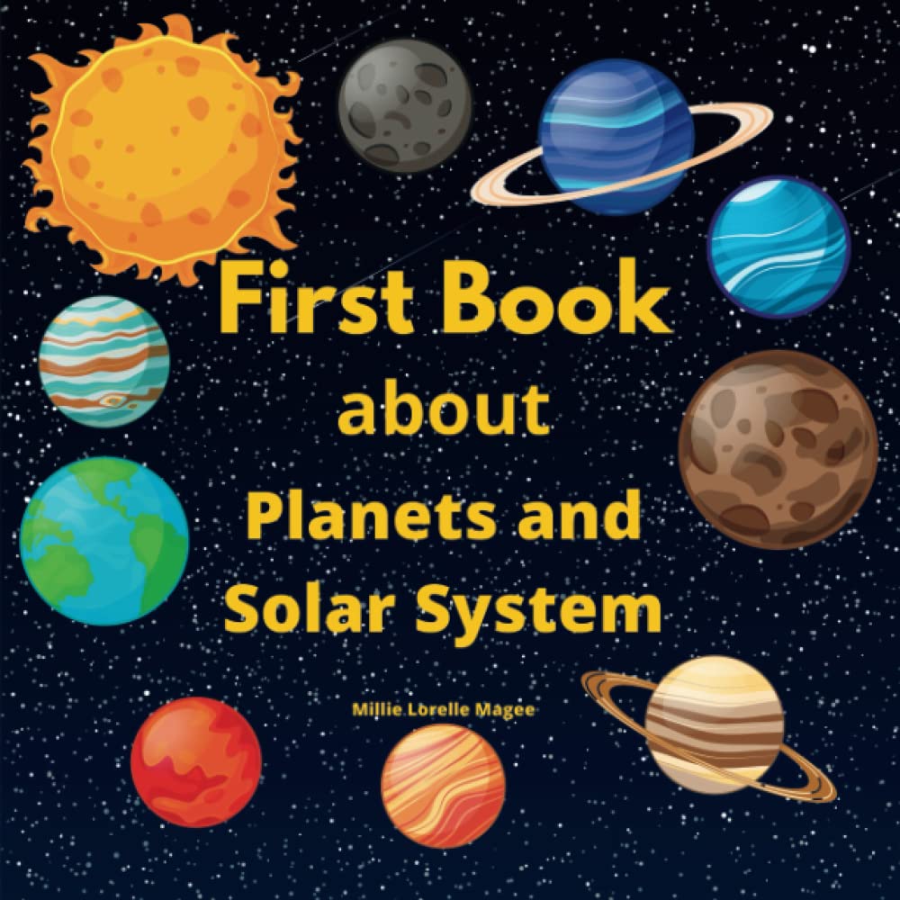 First Book about Planets and Solar System: Space guide for Children