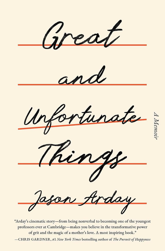 Great and Unfortunate Things