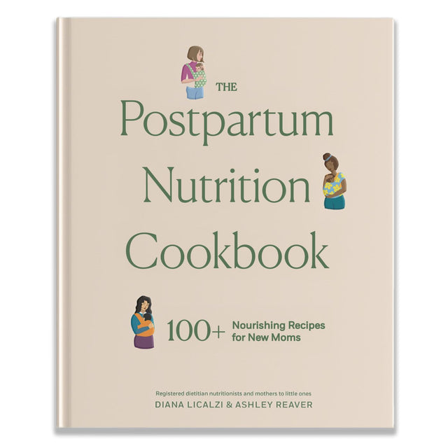 The Postpartum Nutrition Cookbook: Postpartum Gifts for Mom (Pregnancy Gifts for Expecting Mom)