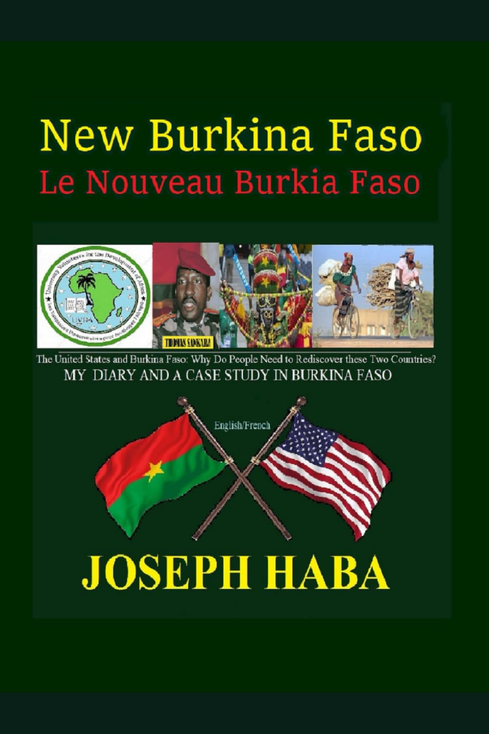 NEW BURKINA FASO: The United States and Burkina Faso: Why do People Need to Rediscover these Two Countries?
