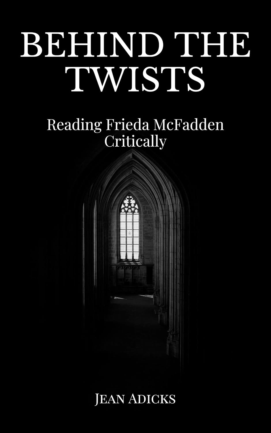 Behind the Twists: Reading Frieda McFadden Critically