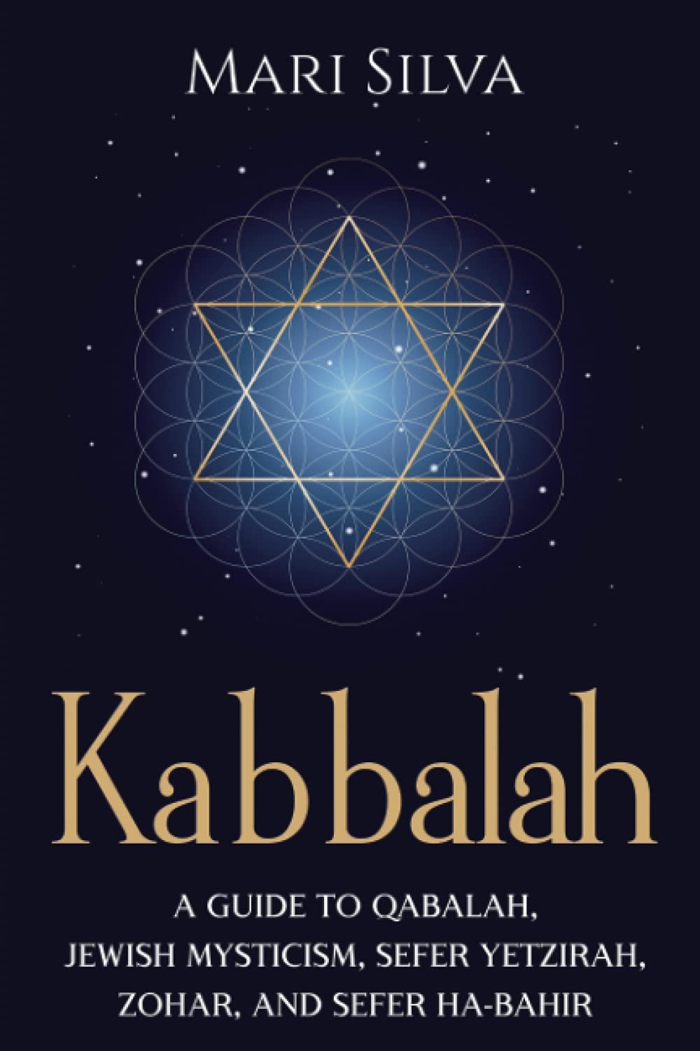 Kabbalah: A Guide to Qabalah, Jewish Mysticism, Sefer Yetzirah, Zohar, and Sefer Ha-Bahir (Spirituality around the world)