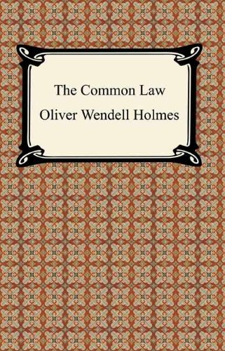 The Common Law [with Biographical Introduction]