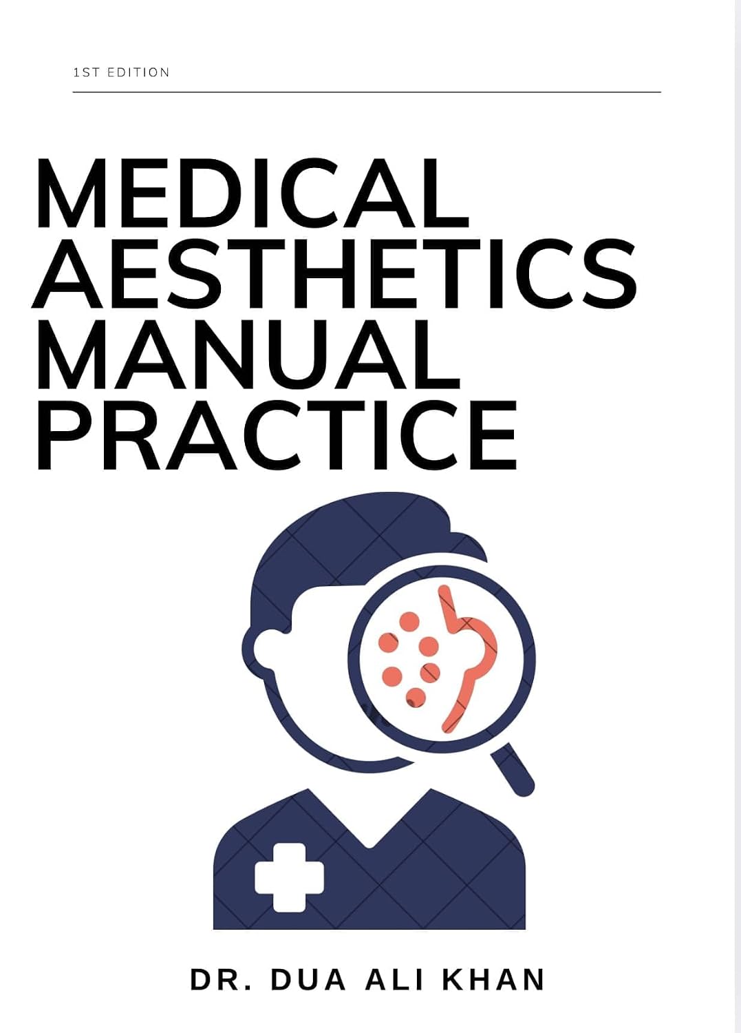 MEDICAL AESTHETICS MANUAL PRACTICE