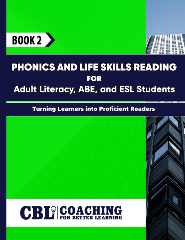 BOOK 2: Phonics and Life Skills Reading for Adult Literacy, ABE, and ESL Students