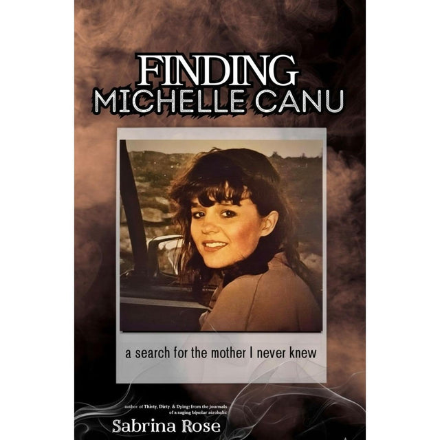 Finding Michelle Canu