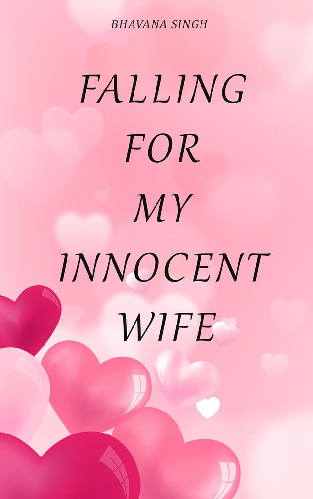 Falling For My Innocent Wife: An Accidental Pregnancy Romance