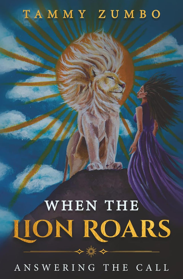 WHEN THE LION ROARS: ANSWERING THE CALL
