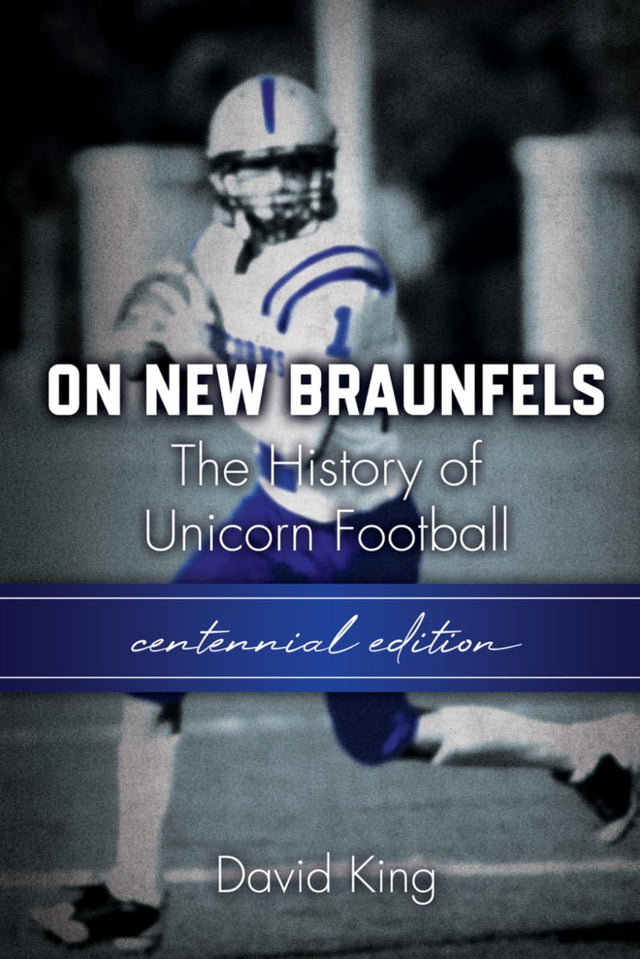 On New Braunfels: Centennial Season Edition