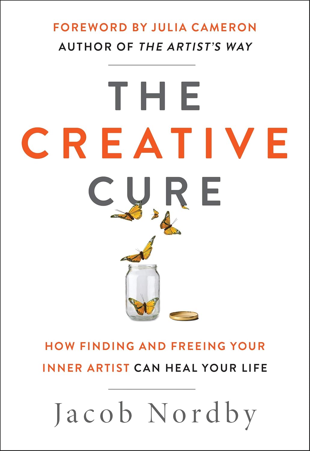 The Creative Cure: How Finding and Freeing Your Inner Artist Can Heal Your Life (Hierophant Creative Healing)
