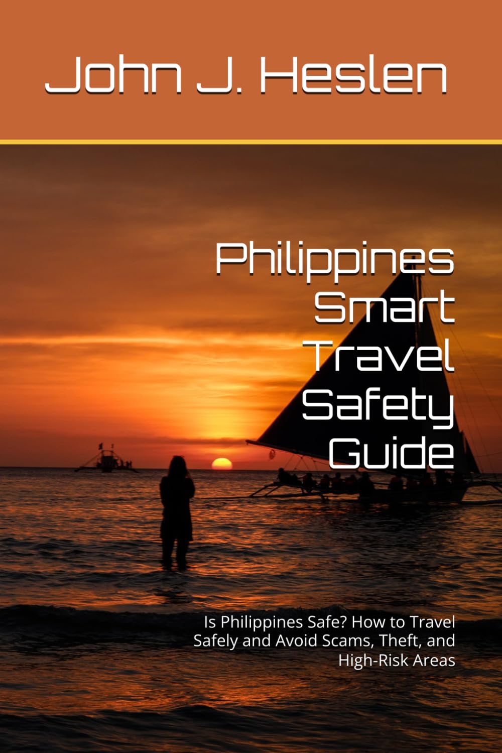 Philippines Smart Travel Safety Guide: Is Philippines Safe? How to Travel Safely and Avoid Scams, Theft, and High-Risk Areas (AllSourceTravel.com - Smart Travel Safety Guides)
