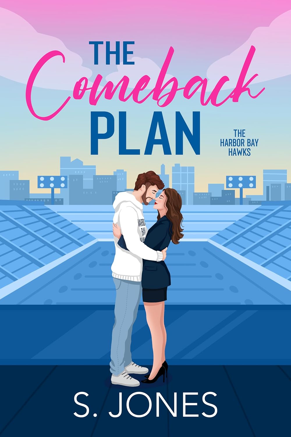 The Comeback Plan (The Harbor Bay Hawks Book 1)