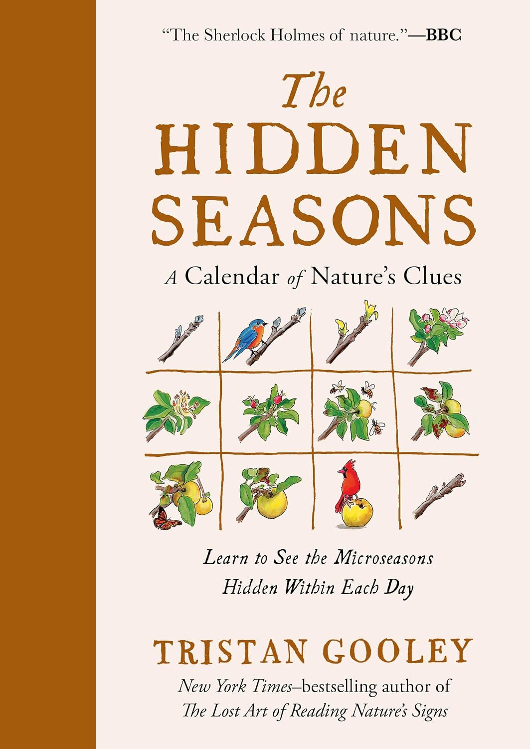 The Hidden Seasons: A Calendar of Nature's Clues (Natural Navigation)